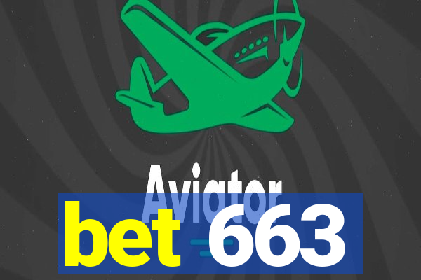 bet 663
